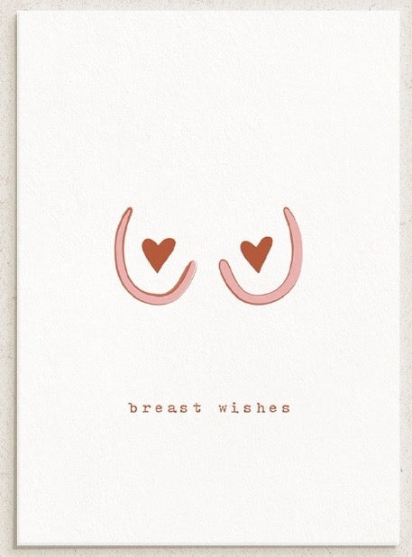 Breast Wishes - Greeting Card